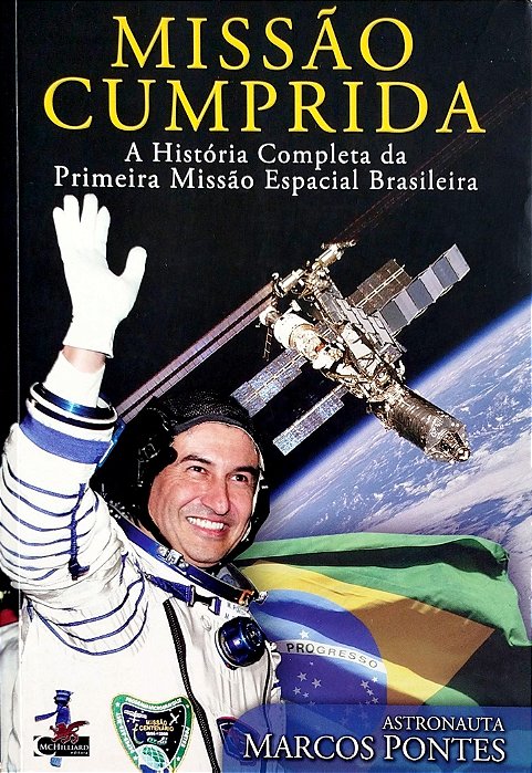 Livro Missão Cumprida Autor Pontes, Marcos (2011) [seminovo]