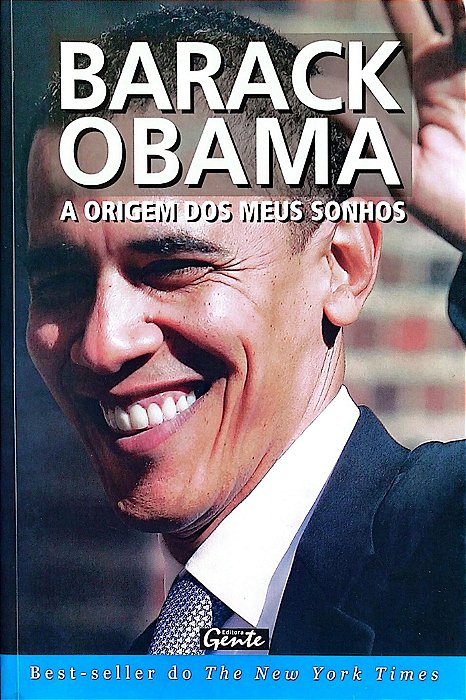 Livro a Origem dos Meus Sonhos Autor Obama Barack (2008) [usado]