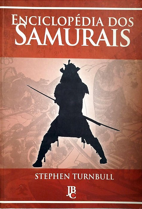Livro Enciclopédia dos Samurais Autor Turnbull, Stephen (2006) [seminovo]