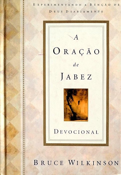 Livro a Oração de Jabez - Devocional Autor Wilkinson, Bruce (2002) [seminovo]