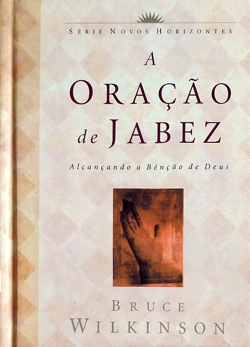 Livro a Oração de Jabez Autor Wilkinson, Bruce (2001) [seminovo]