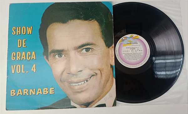 Disco de Vinil Barnabé - Show de Graça Vol. 4 [lp 1968] Interprete Barnabé (1968) [usado]