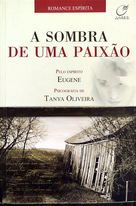 Livro a Sombra de Uma Paixão Autor Oliveira, Tanya (2007) [usado]