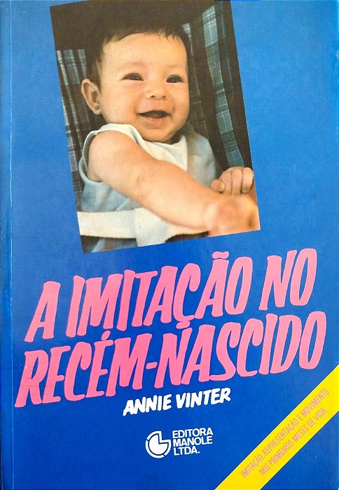 Livro a Imitação no Recém-nascido Autor Vinter, Annie (1987) [usado]