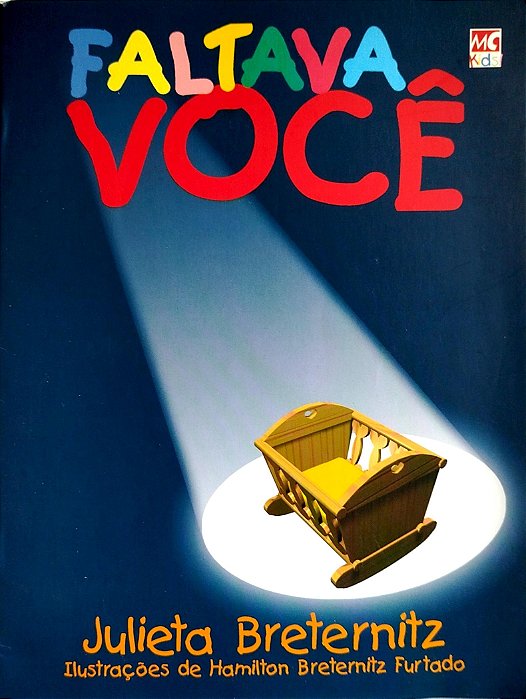 Livro Faltava Você Autor Bretentz, Julieta (1997) [usado]