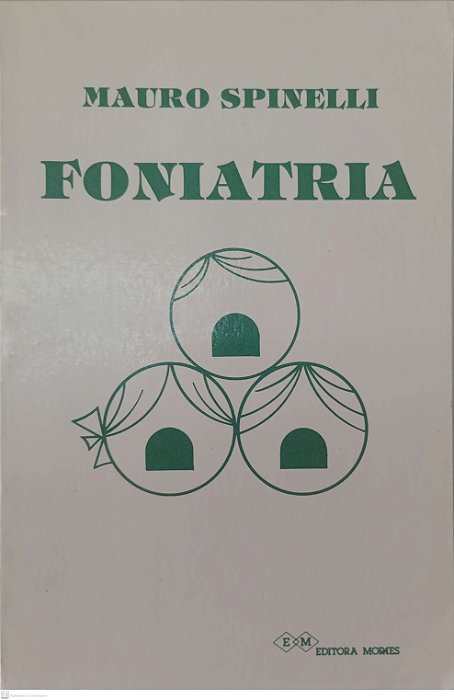 Livro Foniatria Autor Spinelli, Mauro (1983) [usado]