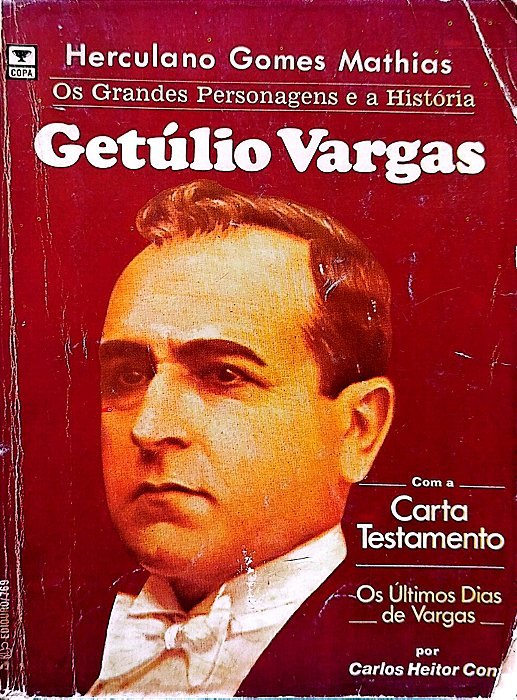 Livro Getúlio Vargas - os Grandes Personagens e a História Autor Mathias, Herculano Gomes (1983) [usado]