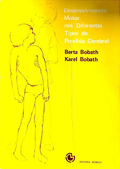 Livro Desenvolvimento Motor nos Diferenes Tipos de Paralisia Cerebral Autor Bobath, Berta (1978) [usado]
