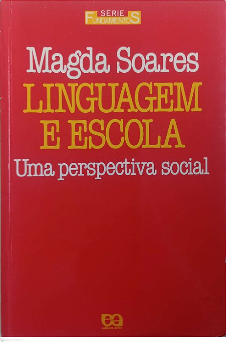 Livro Linguagem e Escola Autor Soares, Magda (1986) [usado]