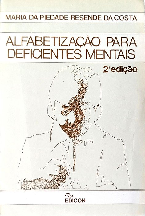 Livro Alfabetização para Deficientes Mentais Autor Costa, Maria da Piedade Resende da (1986) [usado]
