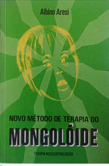 Livro Novo Método de Terapia do Mongolóide Autor Aresi, Albino (1984) [usado]