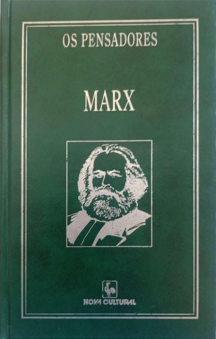 Livro Marx - Coleção os Pensadores / Nova Cultural Autor Marx, Karl (1996) [usado]