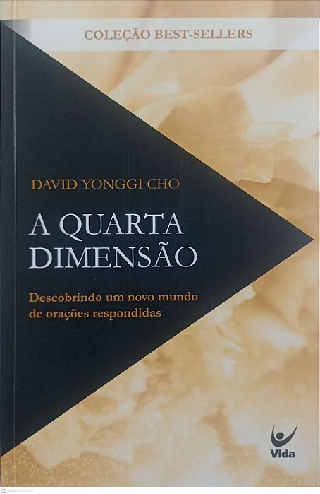 Livro a Quarta Dimensão Autor Cho, David Yonggi (2024) [seminovo]