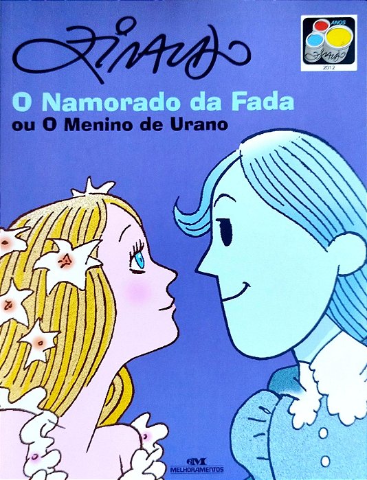 Livro o Namorado da Fada ou o Menino de Urano Autor Ziraldo (2012) [seminovo]