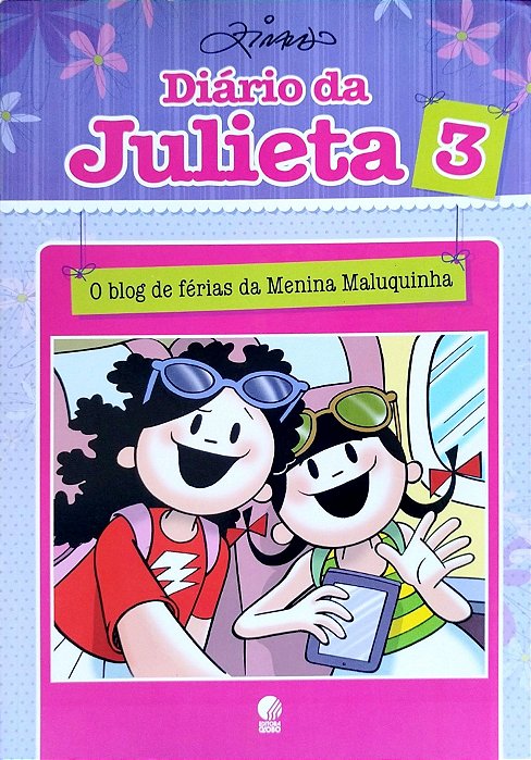 Livro Diario da Julieta 3 Autor Ziraldo (2012) [seminovo]