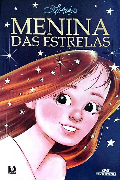 Livro Menina das Estrelas Autor Ziraldo (2011) [seminovo]