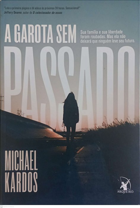 Livro a Garota sem Passado Autor Kardos, Michael (2016) [usado]