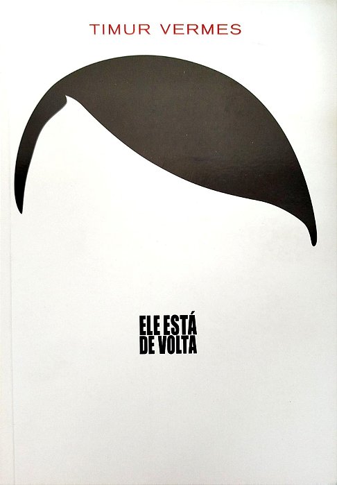 Livro Ele Está de Volta Autor Vermes, Timur (2014) [seminovo]