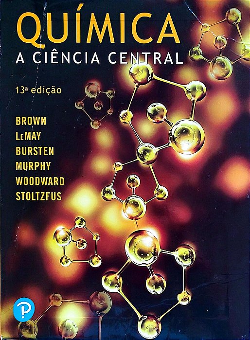 Livro Química: a Ciência Central Autor Brown. Theodore L. (2016) [usado]