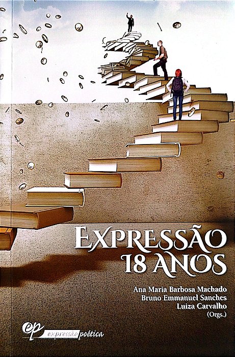Livro Expressão 18 Anos Autor Machado (org.), Ana Maria Barbosa (2017) [seminovo]