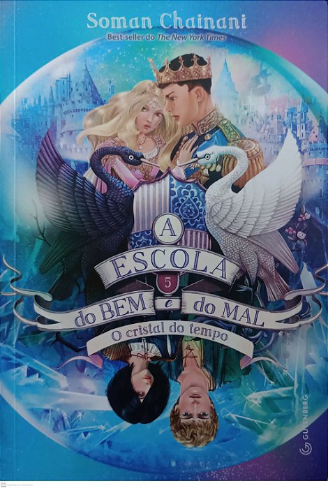 Livro o Cristal do Tempo - a Escola do bem e do Mal 5 Autor Chainani, Soman (2022) [seminovo]