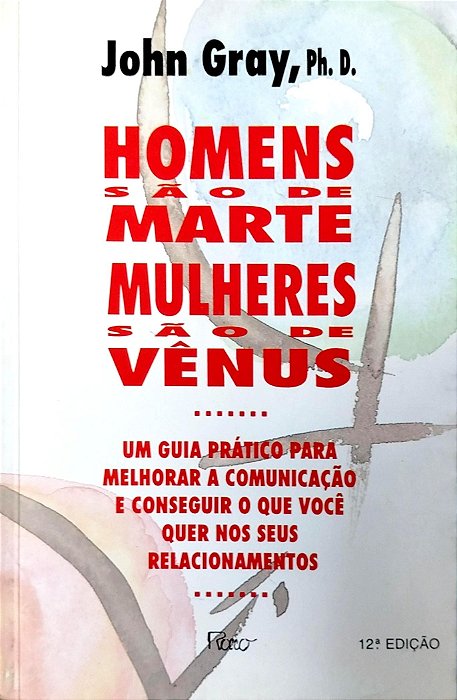 Livro Homens São de Marte, Mulheres São de Vênus Autor Gray, John (1995) [seminovo]