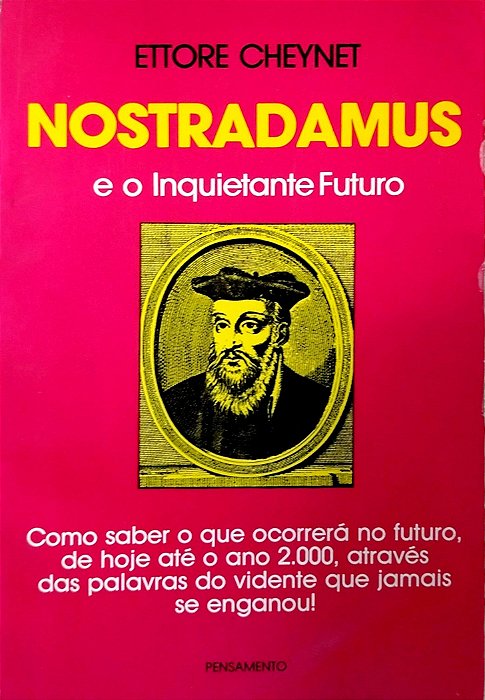 Livro Nostradamus e o Inquietante Futuro Autor Cheynet, Ettore (1986) [usado]