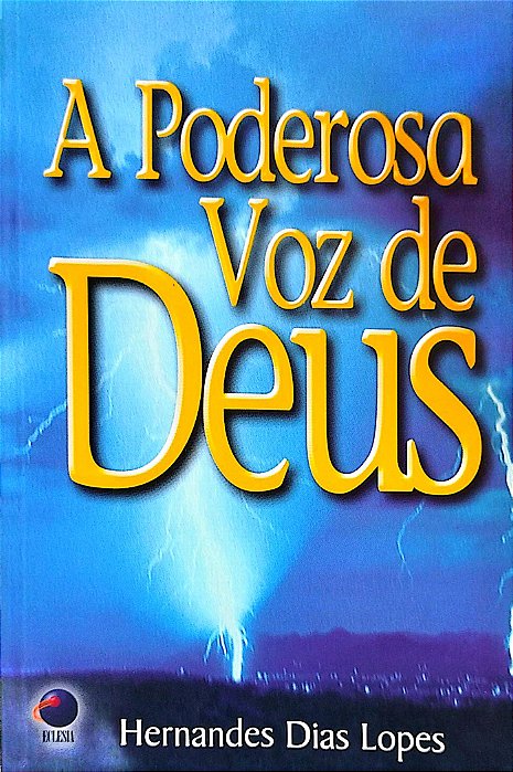 Livro a Poderosa Voz de Deus Autor Lopers, Hernandes Dias (1999) [seminovo]