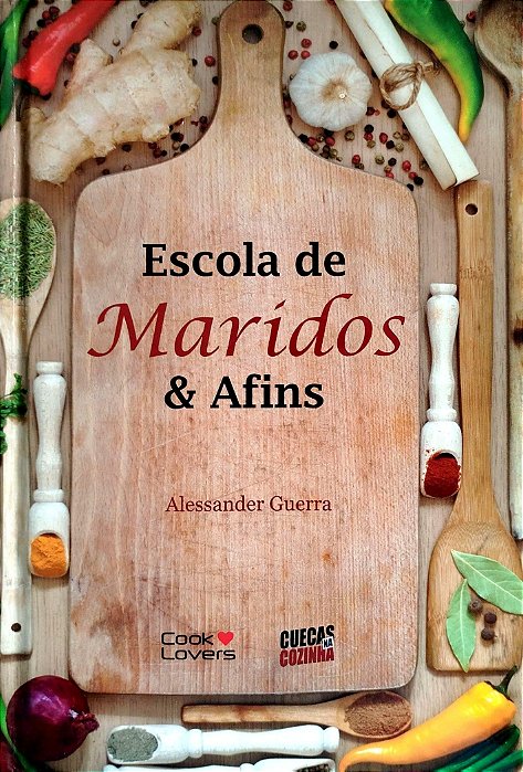 Livro Escola de Maridos e Afins Autor Guerra, Alessander (2012) [seminovo]