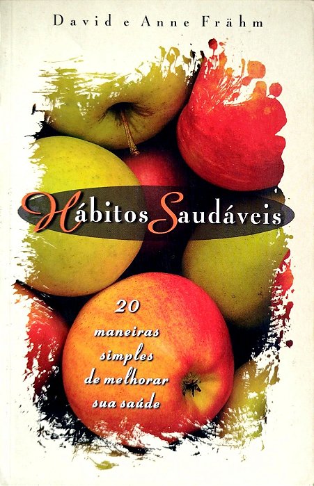 Livro Hábitos Saudáveis Autor Frähm, David (1997) [usado]