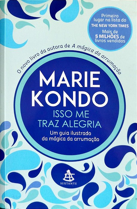 Livro Isso Me Traz Alegria Autor Kondo, Marie (2016) [usado]