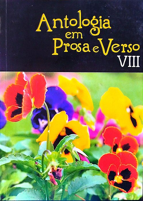 Livro Antologia em Prosa e Verso 8 Autor Vários (2002) [seminovo]