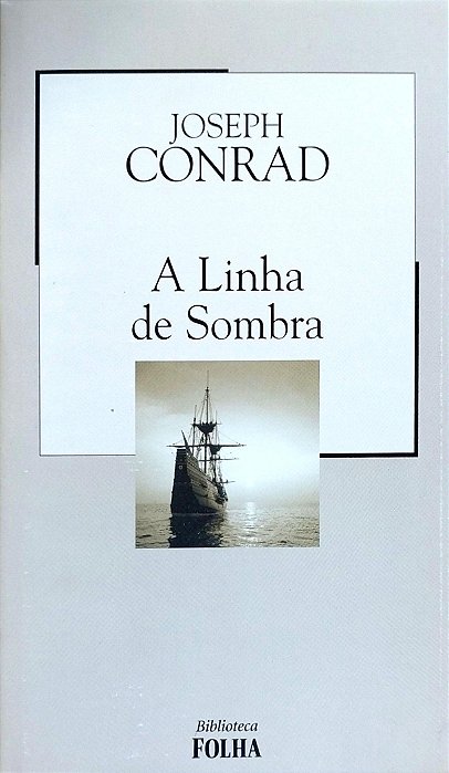 Livro a Linha de Sombra Autor Conrad, Joseph (2003) [seminovo]