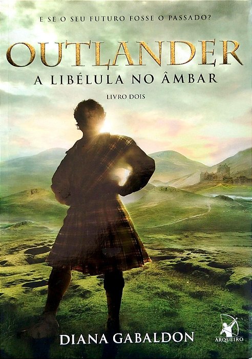 Livro a Libélula no Âmbar - Outlander Livro 2 Autor Gabaldon, Diana (2016) [seminovo]