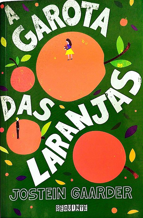 Livro a Garota das Laranjas Autor Gaarder, Jostein (2014) [seminovo]
