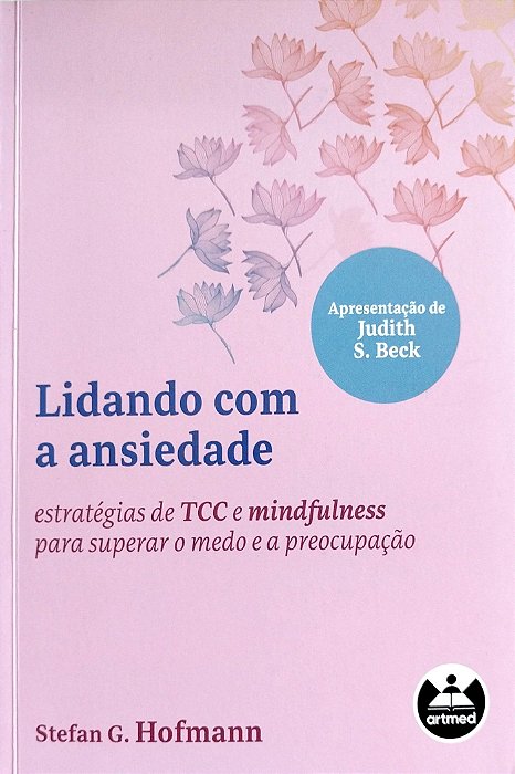 Livro Lidando com a Ansiedade Autor Beck, Judith S. (2022) [seminovo]