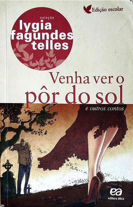 Livro Venha Ver o por do Sol e Outros Contos Autor Telles, Lygia Fagundes (2021) [usado]