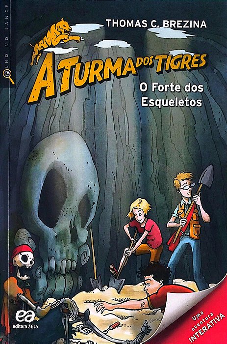 Livro o Forte dos Esqueletos - a Turma dos Tigres Autor Brezina, Thomas C. (2018) [seminovo]