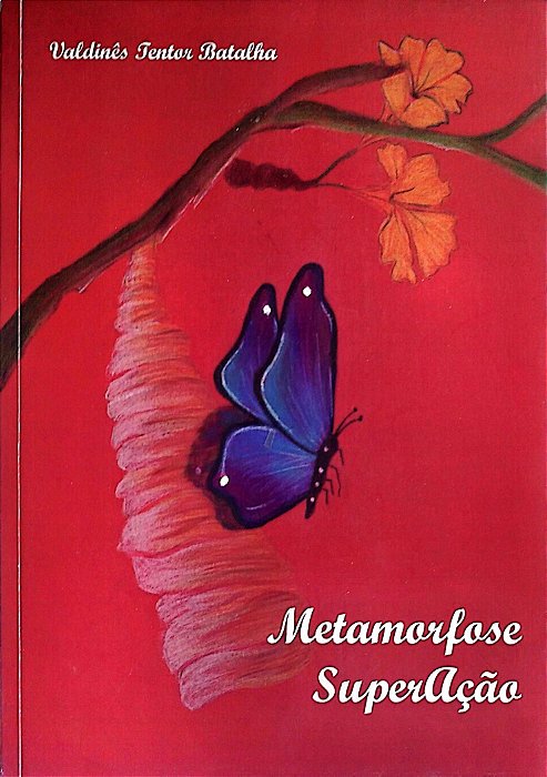 Livro Metamorfose Transformação/espio Autor Vários (2023) [seminovo]