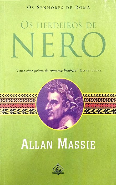 Livro os Herdeiros de Nero Autor Massie, Allan (2004) [seminovo]