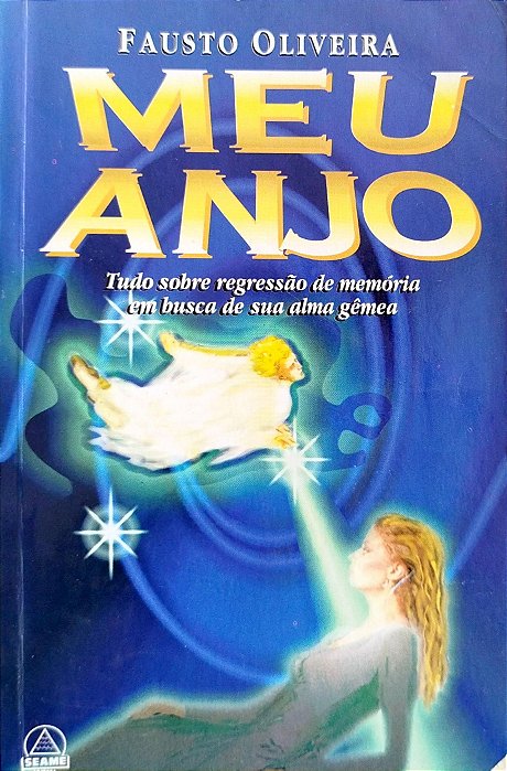 Livro Meu Anjo Autor Oliveira, Fausto [usado]