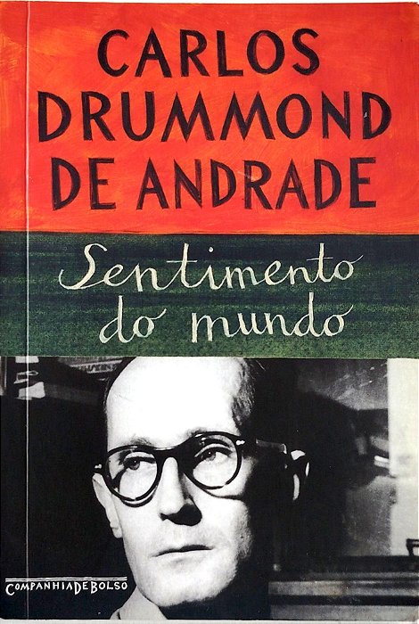 Livro Sentimento do Mundo Autor Andrade, Carlos Drummond de (2012) [seminovo]