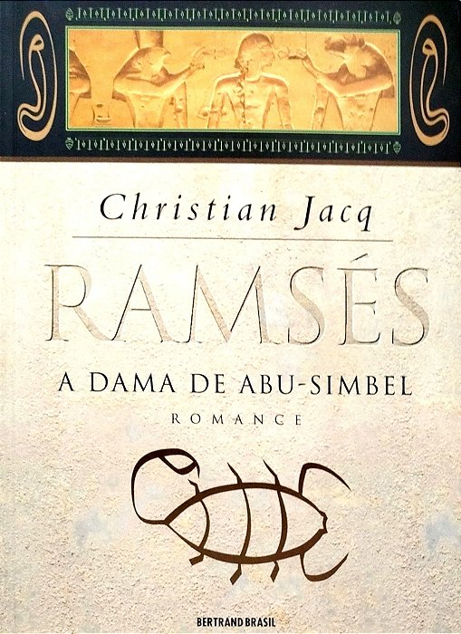 Livro a Dama de Abu-smbel - Ramsés 4 Autor Jacq, Christian (2000) [seminovo]