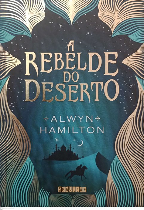 Livro a Rebelde do Deserto Autor Hamilton, Alwyn (2016) [seminovo]