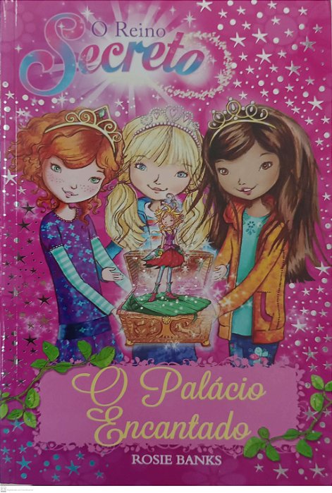 Livro o Palácio Encantado - o Reino Secreto 1 Autor Banks, Rosie (2016) [seminovo]