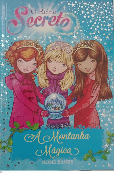 Livro a Montanha Mágica o Reino Secreto 5 Autor Banks, Rosie (2016) [seminovo]