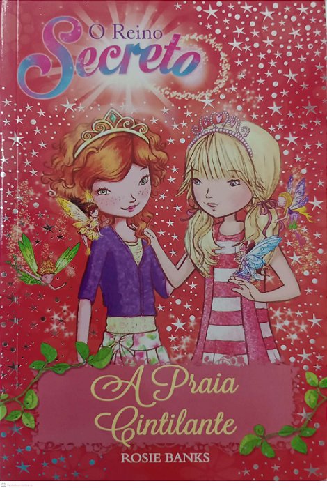 Livro a Praia Cintilante - o Reino Secreto 6 Autor Banks, Rosie (2016) [seminovo]
