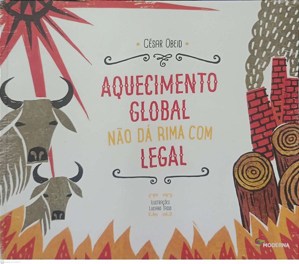 Livro Aquecimento Global Não Dá Rima com Legal Autor Obeid, César (2022) [seminovo]