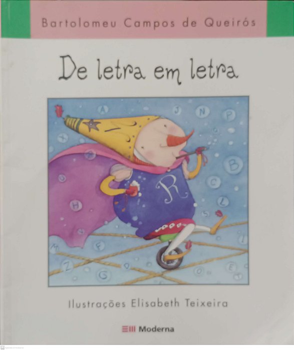 Livro de Letra em Letra Autor Queirós, Bartolomeu Campos de (2012) [usado]