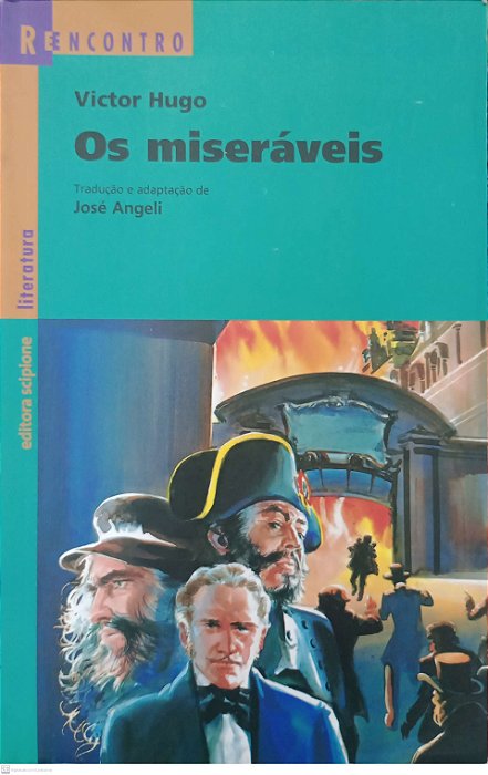 Livro os Miseráveis (tradução e Adaptação de José Angeli) Autor Hugo, Victor (2021) [usado]